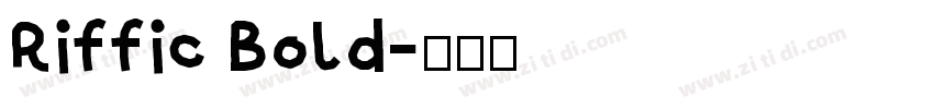 Riffic Bold字体转换